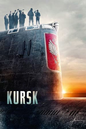 Chiến Dịch Tàu Ngầm Kursk (2018) | The Command (2018)