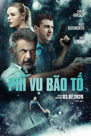 Phi Vụ Bão Tố (2020) | Force of Nature (2020)