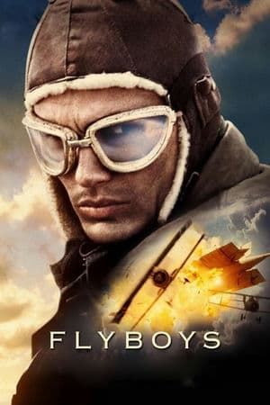 Phi Đội Cảm Tử (2006) | Flyboys (2006)