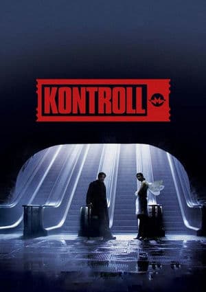 Người Soát Vé (2003) | Kontroll (2003)