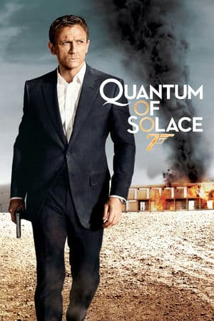 Điệp Viên 007: Định Mức Khuây Khỏa (2008) | Bond 22: Quantum of Solace (2008)