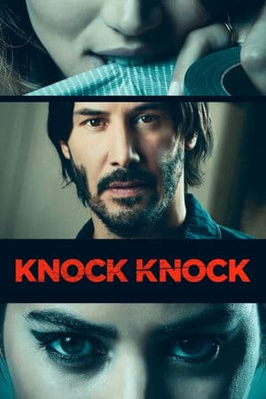 Gái Xinh Gõ Cửa (2015) | Knock Knock (2015)