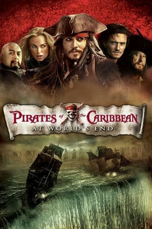 Cướp biển vùng Caribbean: Nơi tận cùng thế giới (2007) | Pirates of the Caribbean: At World’s End (2007)