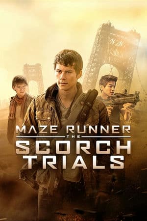 Giải Mã Mê Cung 2: Thử Nghiệm Đất Cháy (2015) | Maze Runner: The Scorch Trials (2015)