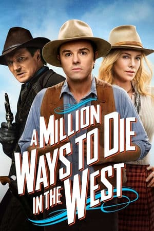 Triệu Kiểu Chết Miền Viễn Tây (2014) | A Million Ways to Die in the West (2014)