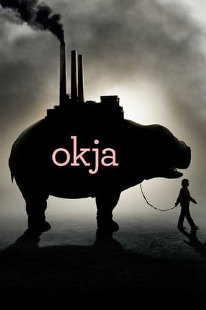 Siêu lợn Okja (2017) | Okja (2017)