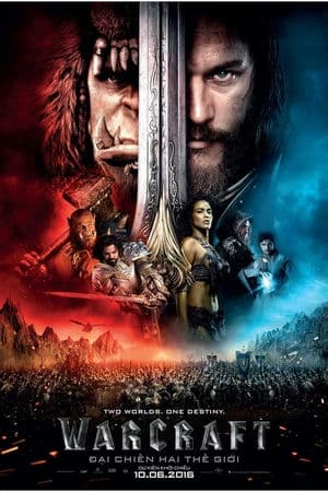 Warcraft: Đại Chiến Hai Thế Giới (2016) | Warcraft (2016)