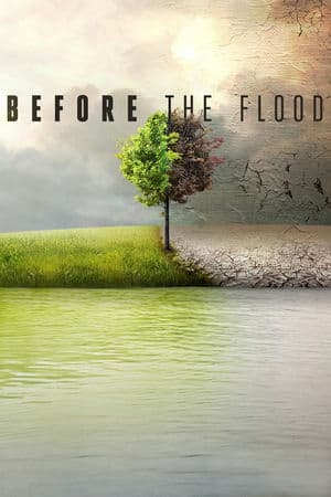 Trước Trận Lụt (2016) | Before the Flood (2016)