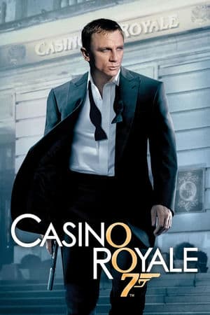 Điệp Viên 007: Sòng Bạc Hoàng Gia (2006) | Bond 21: Casino Royale (2006)