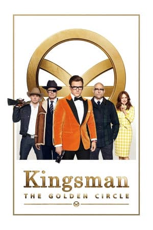 Mật Vụ Kingsman 2: Tổ Chức Hoàng Kim (2017) | Kingsman: The Golden Circle (2017)