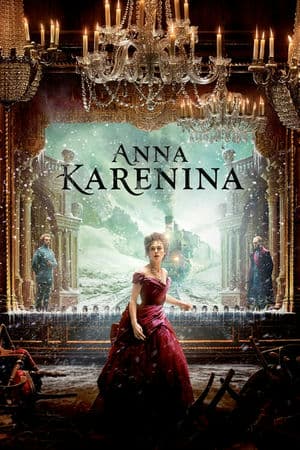 Sự Quyến Rũ Vĩnh Cửu (2012) | Anna Karenina (2012)