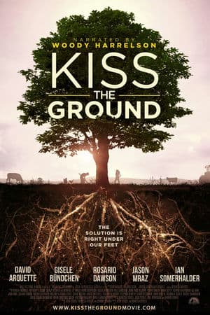 Hôn Lên Mạch Đất (2020) | Kiss the Ground (2020)