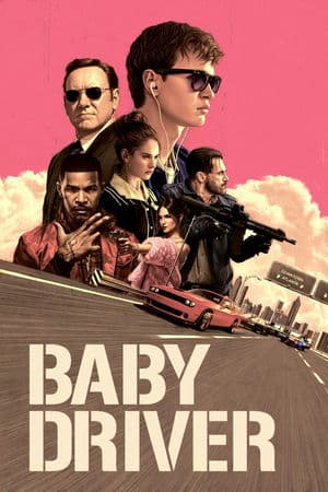 Quái Xế Baby (2017) | Baby Driver (2017)