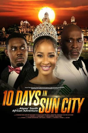 10 Ngày Ở Thành Phố Mặt Trời (2017) | 10 Days in Sun City (2017)