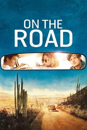 Đường Đời Sa Ngã (2012) | On the Road (2012)