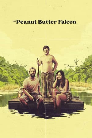 Cuộc Phiêu Lưu Của Chàng Khờ (2019) | The Peanut Butter Falcon (2019)