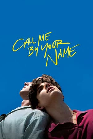 Gọi Em Bằng Tên Anh (2017) | Call Me by Your Name (2017)