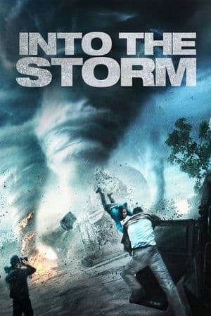 Cuồng Phong Thịnh Nộ (2014) | Into the Storm (2014)