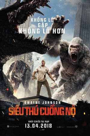 Siêu Thú Cuồng Nộ (2018) | Rampage (2018)