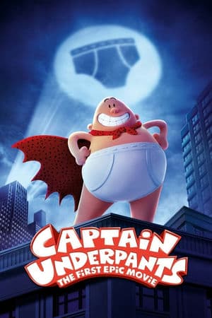 Siêu Nhân Quần Sịp (2017) | Captain Underpants: The First Epic Movie (2017)