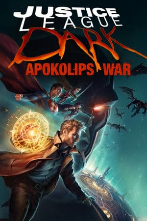 Liên Minh Công Lý: Cuộc Chiến Apokolips (2020) | Justice League Dark: Apokolips War (2020)