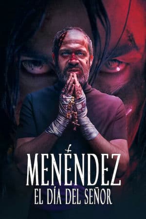 Menendez: Ngày của Chúa (2020) | Menendez: The Day of the Lord (2020)