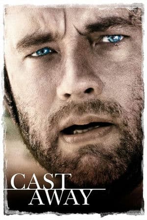 Một Mình Trên Hoang Đảo (2000) | Cast Away (2000)