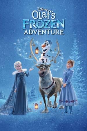 Chuyến phiêu lưu của Olaf (2017) | Olaf’s Frozen Adventure (2017)