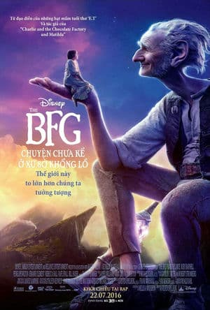 Chuyện Chưa Kể Ở Xứ Sở Khổng Lồ (2016) | The BFG (2016)