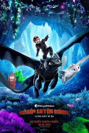 Bí Kíp Luyện Rồng: Vùng Đất Bí Ẩn (2019) | How to Train Your Dragon: The Hidden World (2019)