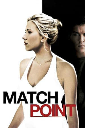 Điểm Quyết Định (2005) | Match Point (2005)