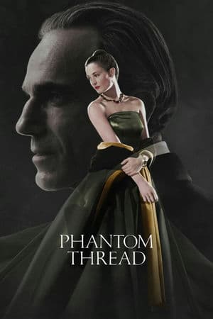 Bóng Ma Sợi Chỉ (2017) | Phantom Thread (2017)