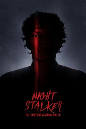 Night Stalker: Săn Lùng Kẻ Sát Nhân Hàng Loạt (2021) | Night Stalker: The Hunt for a Serial Killer ( 2021)