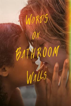 Ngôn Từ Trong Phòng Tắm (2020) | Words on Bathroom Walls (2020)