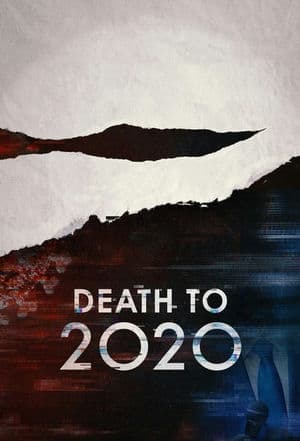 Hẹn Không Gặp Lại 2020 (2020) | Death to 2020 (2020)