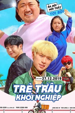 Trẻ Trâu Khởi Nghiệp (2019) | Start up (2019)