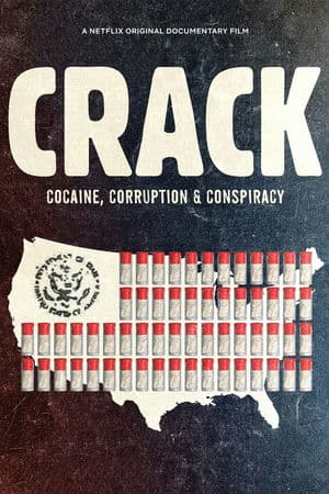 Crack: Cocaine: Tham Nhũng và Âm Mưu (2021) | Crack: Cocaine Corruption & Conspiracy (2021)