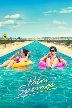 Đám Cưới Nhớ Đời (2020) | Palm Springs (2020)