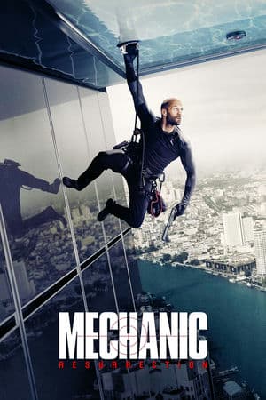 Sát Thủ Thợ Máy: Sự Tái Xuất (2016) | Mechanic: Resurrection (2016)