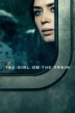 Cô Gái Trên Tàu (2016) | The Girl on the Train (2016)