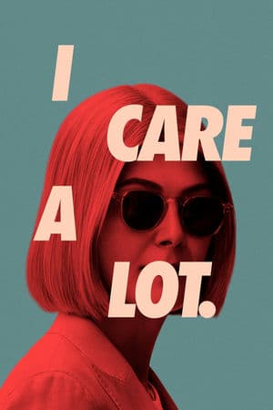 Người Giám Hộ Hoàn Hảo (2021) | I Care a Lot (2020)