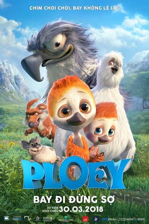 Bay Đi Đừng Sợ (2018) | Ploey: You Never Fly Alone (2018)