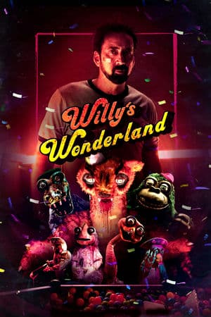 Xứ Sở Thần Tiên Của Wally (2021) | Willy’s Wonderland (2021)