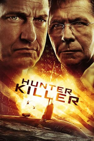 Mật Vụ Giải Cứu (2018) | Hunter Killer (2018)