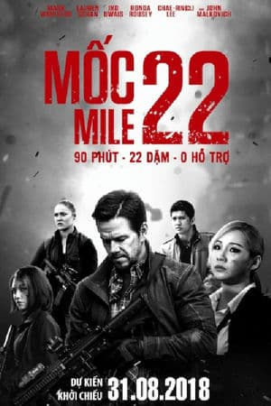 Mốc 22 (2018) | Mile 22 (2018)