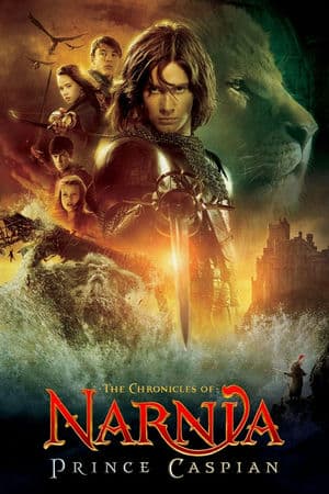 Biên Niên Sử Narnia: Hoàng Tử Caspian (2008) | The Chronicles of Narnia: Prince Caspian (2008)