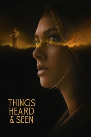 Mắt Thấy, Tai Nghe (2021) | Things Heard & Seen (2021)