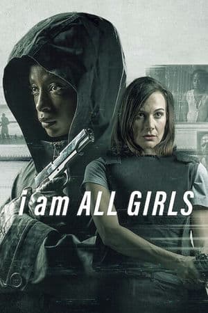 Cuộc Chiến Vì Mọi Bé Gái (2021) | I Am All Girls