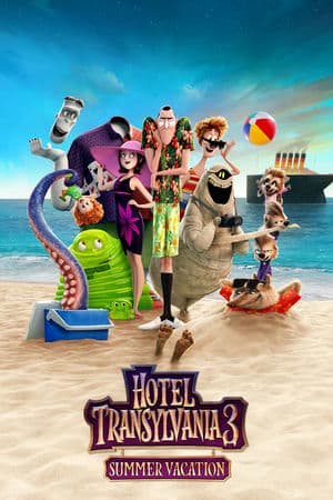 Khách Sạn Huyền Bí 3: Kỳ Nghỉ Ma Cà Rồng (2018) | Hotel Transylvania 3: Summer Vacation (2018)