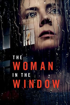 Bí Mật Bên Kia Khung Cửa (2021) | The Woman In The Window (2021)